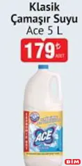 ACE KLASİK ÇAMAŞIR SUYU 5 L fiyat ve kampanya bilgisi